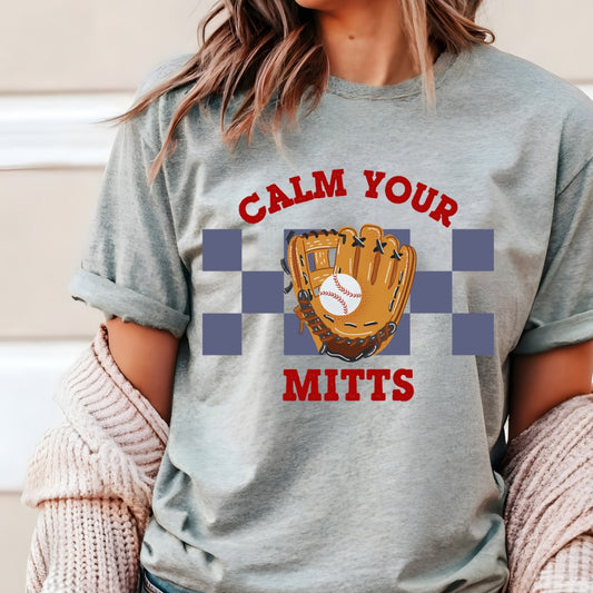 Calm Your Mitts Tee
