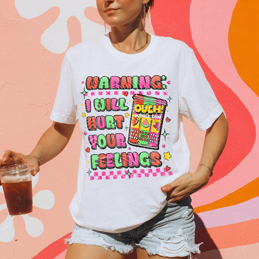 Hurt Your Feelings DTF