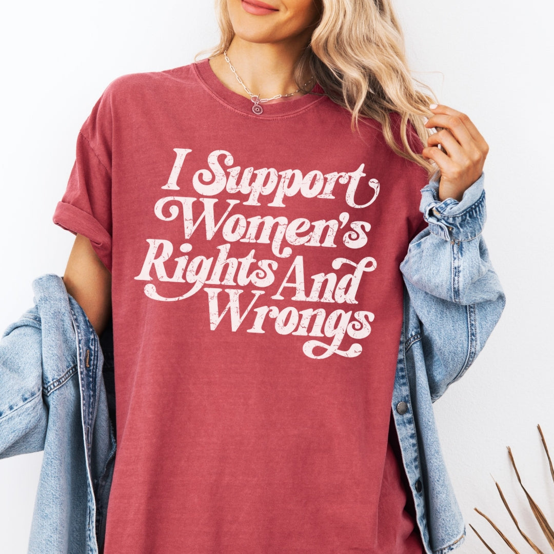 I Support Women's Rights Tee