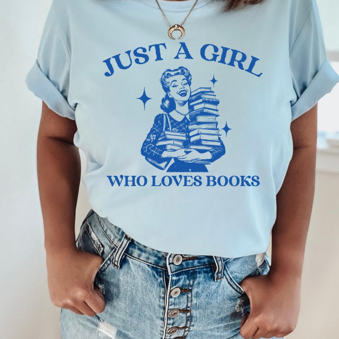Just A Girl Who Loves Books