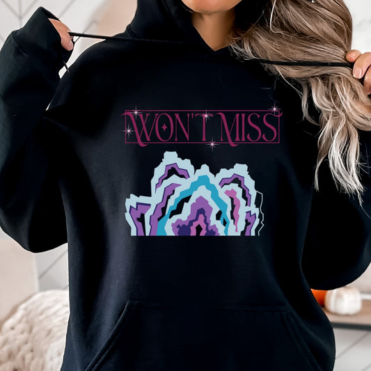 Won't Miss Adult Hoodie