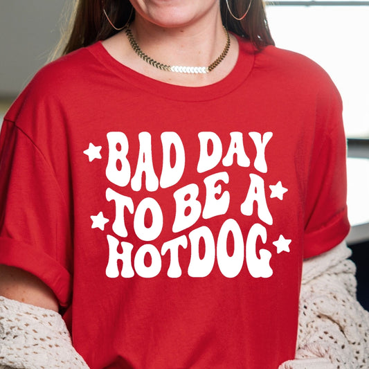 Bad Day To Be A Hot Dog {White Print}