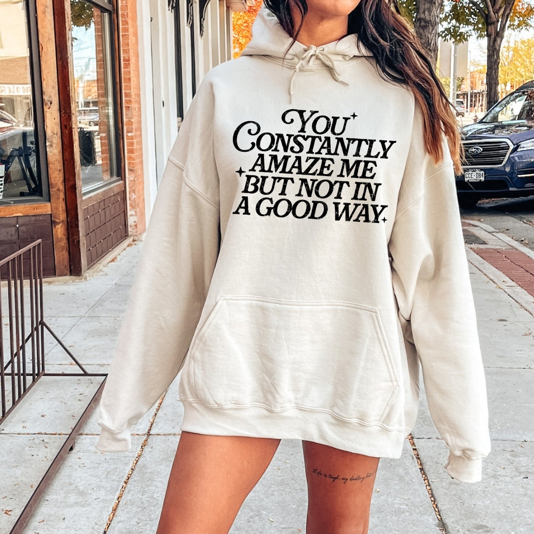 Constantly Amaze Me Hoodie