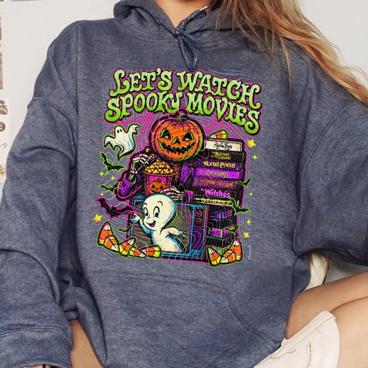 Let's Watch Spooky Movies Hoodie
