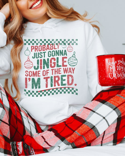Jingle Some Of The Way Hoodie