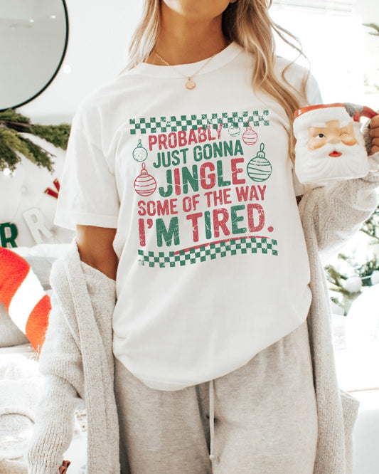 Jingle Some Of The Way Tee