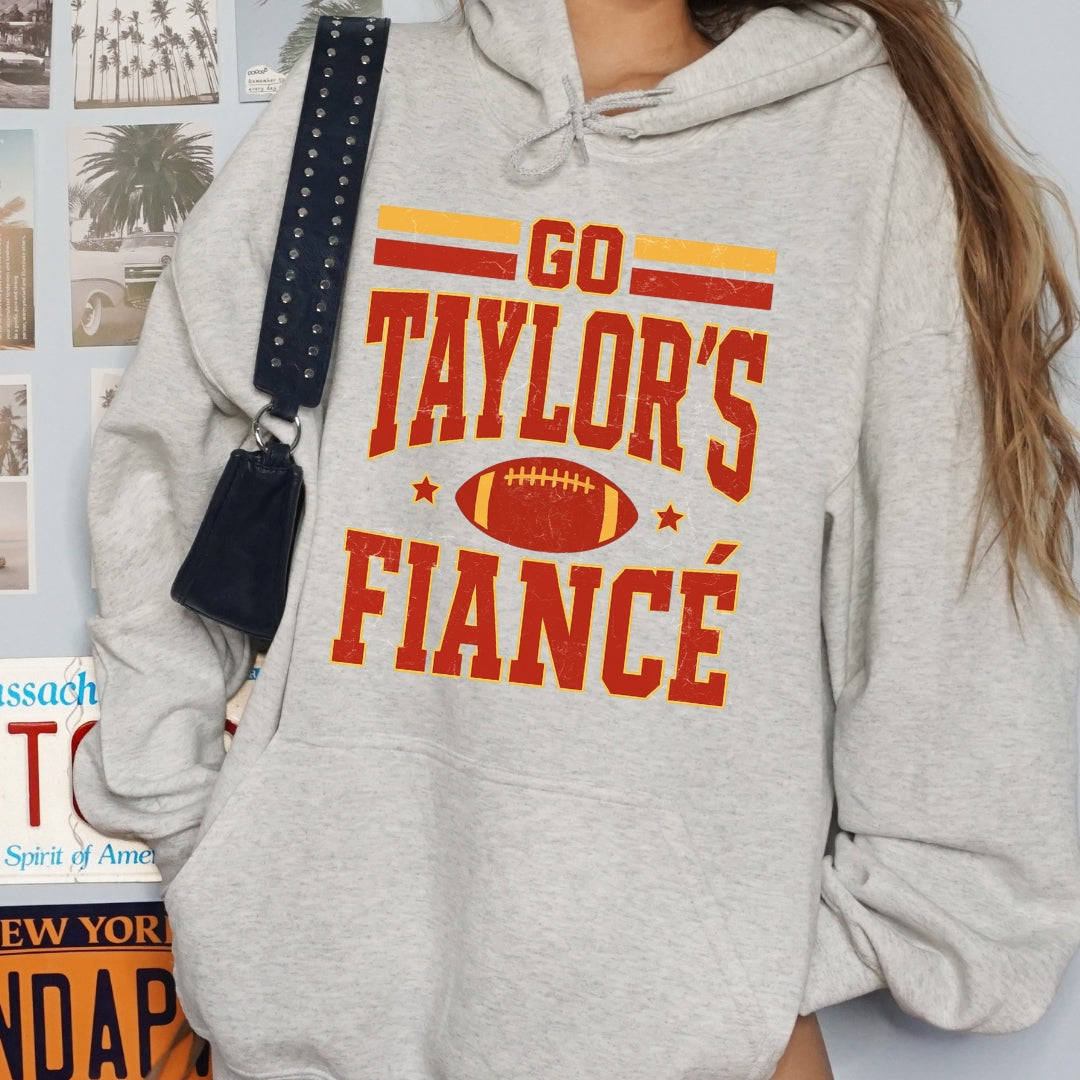 Go Taylor's Fiance Hoodie