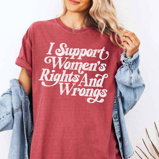 I Support Women's Rights Tee