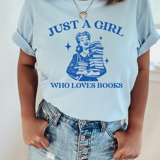 Just A Girl Who Loves Books