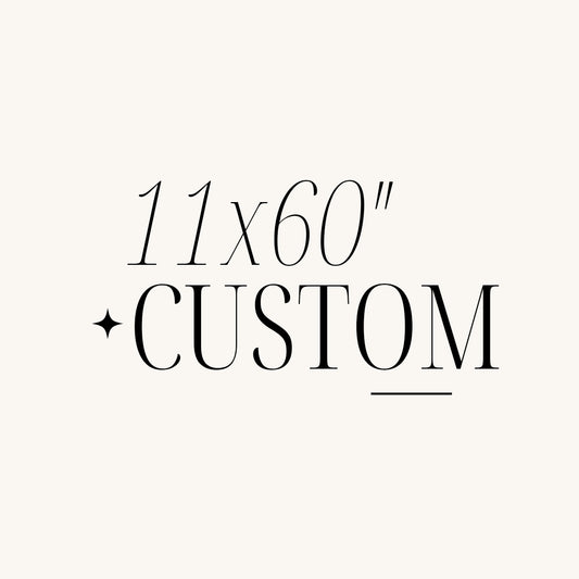 11" x 60" Custom DTF