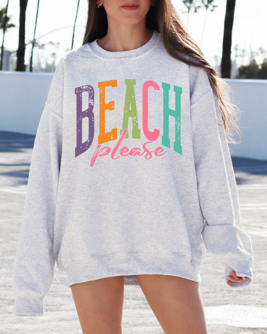 Beach Please - Crewneck Sweatshirt