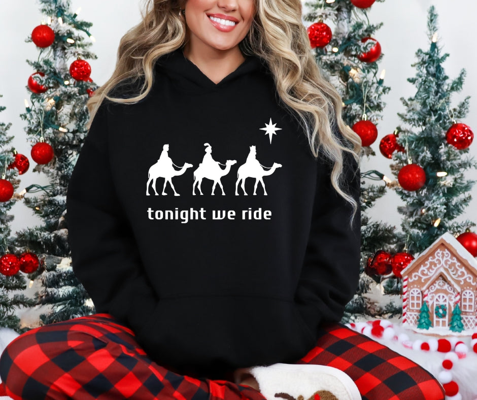 Tonight We Ride Hoodie