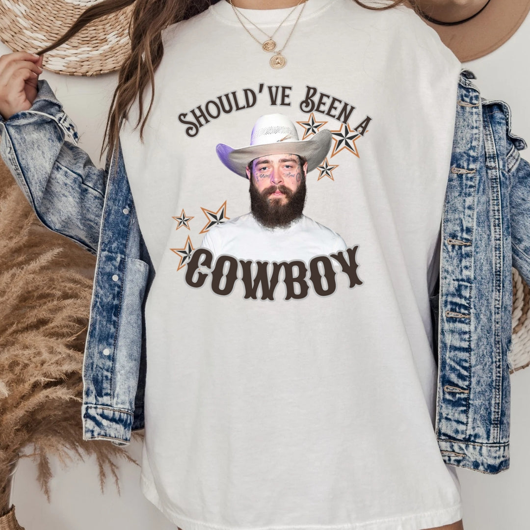 Should've Been A Cowboy Tee