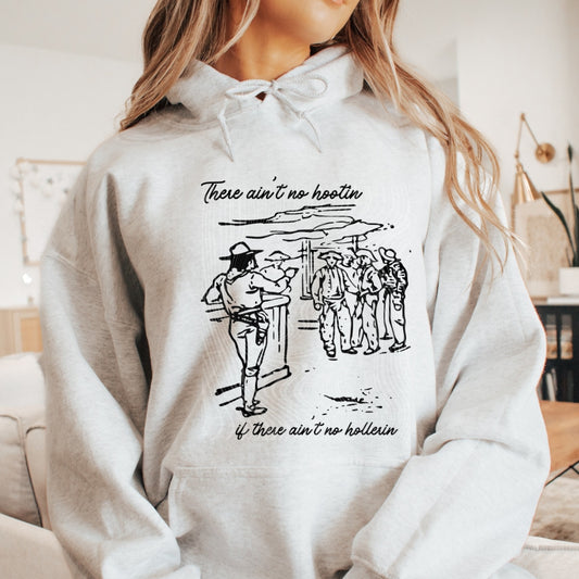 Ain't No Hootin' Hoodie