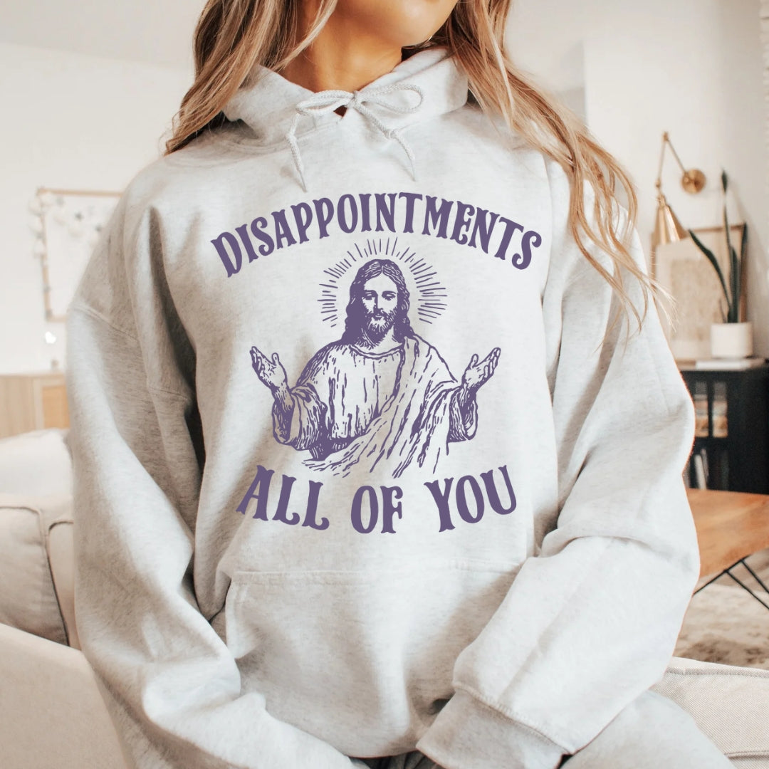 Disappointments Hoodie
