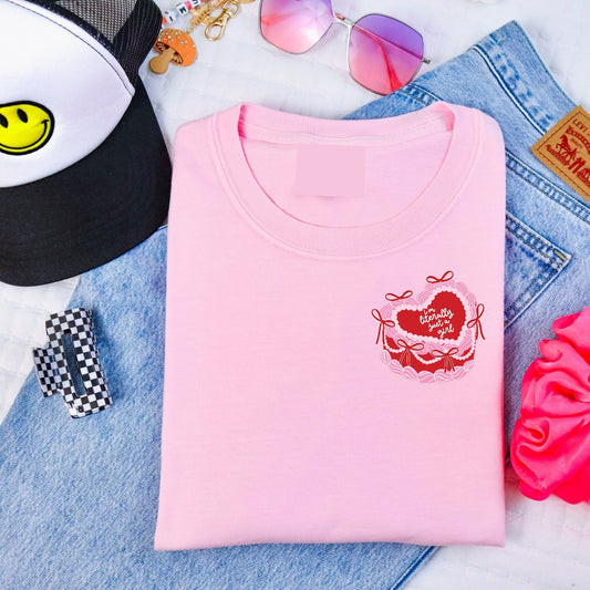 Literally Just A Girl Tee