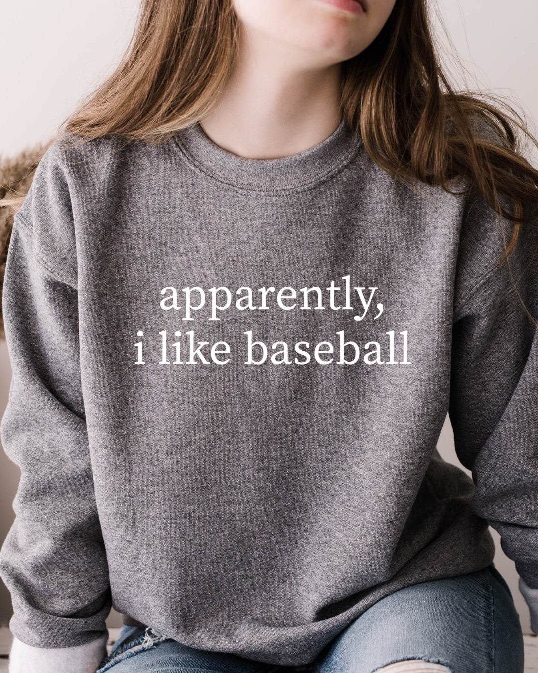 apparently, i like baseball - Crewneck Sweatshirt
