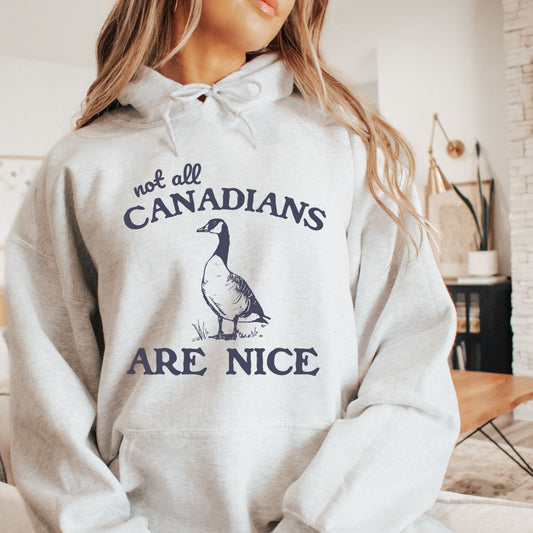 Not All Canadians Hoodie