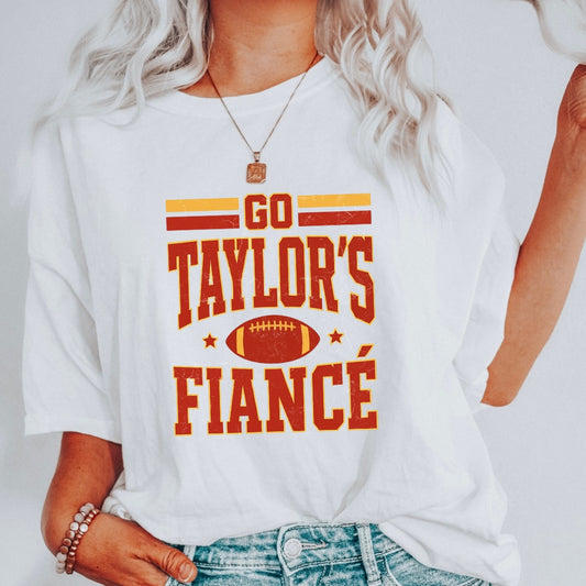 Go Taylor's Fiance Tee