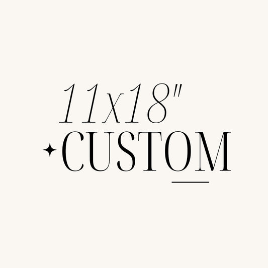 11" x 18" Custom DTF