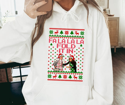 Fold It In Hoodie