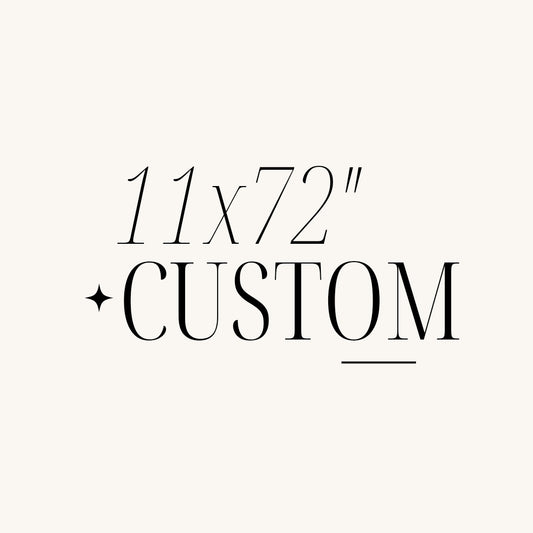 11" x 72" Custom DTF