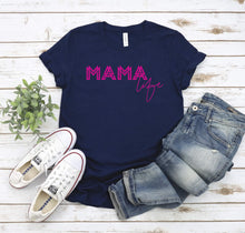 Mama Life Tee